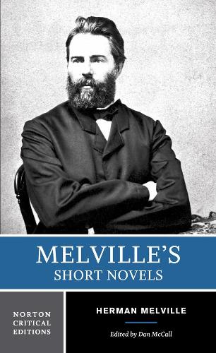 Паперова книга «Melville's Short Novels: A Norton Critical Edition», автор Герман Мелвілл - фото №1