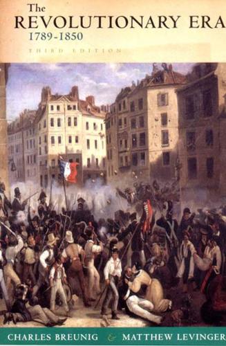 Бумажная книга «The Revolutionary Era, 1789-1850», автор Чарльз Брейниг - фото №1