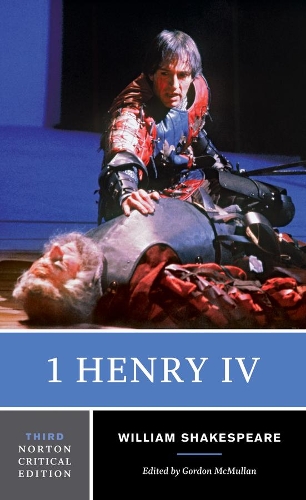 Паперова книга «1 Henry IV: A Norton Critical Edition», автор Вільям Шекспір - фото №1
