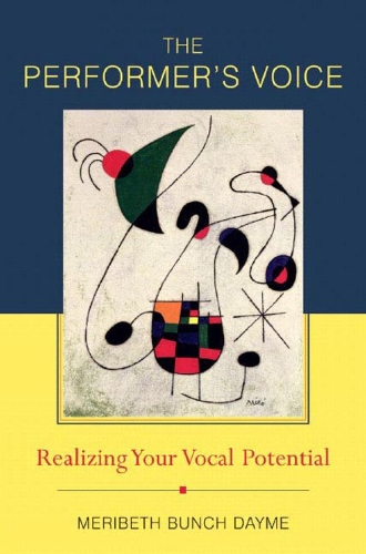 Паперова книга «The Performer's Voice: Realizing Your Vocal Potential», автор Мерібет Дейм - фото №1