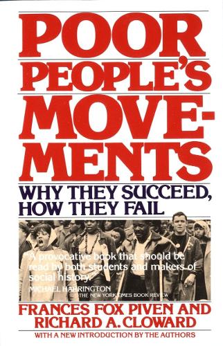 Паперова книга «Poor People's Movements: Why They Succeed, How They Fail», авторів Френсіс Фокс Півен, Річард Клоуард - фото №1