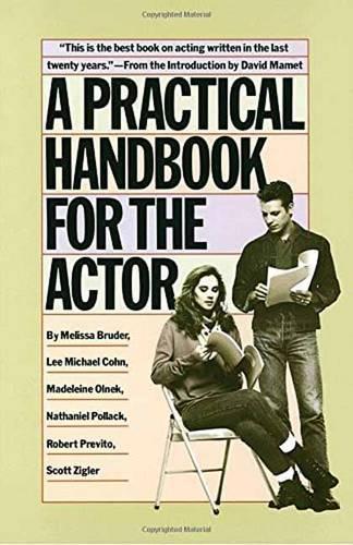 Паперова книга «A Practical Handbook for the Actor», авторів Лі Майкл Кон, Мадлен Олнек, Мелісса Брудер, Натаніель Поллак, Роберт Превіто, Скотт Зіглер - фото №1