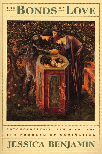 Бумажная книга «The Bonds of Love: Psychoanalysis, Feminism, and the Problem of Domincation», автор Джессика Бенджамин - фото №1