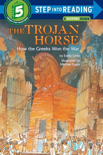 Паперова книга «The Trojan Horse: How the Greeks Won the War», автор Емілі Літтл - фото №1