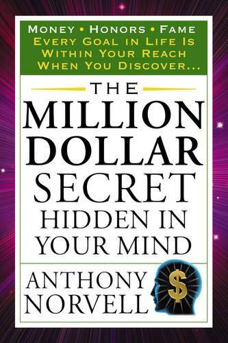 Бумажная книга «The Million Dollar Secret Hidden in Your Mind», автор Энтони Норвелл - фото №1