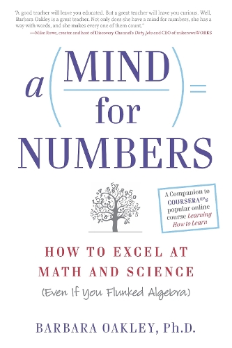 Бумажная книга «A Mind for Numbers: How to Excel at Math and Science (Even If You Flunked Algebra)», автор Барбара Окли - фото №1