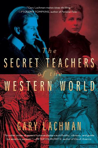 Бумажная книга «The Secret Teachers of the Western World», автор Гари Лахман - фото №1