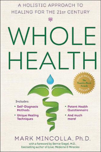 Бумажная книга «Whole Health: A Holistic Approach to Healing for the 21st Century», автор Марк Минколла - фото №1