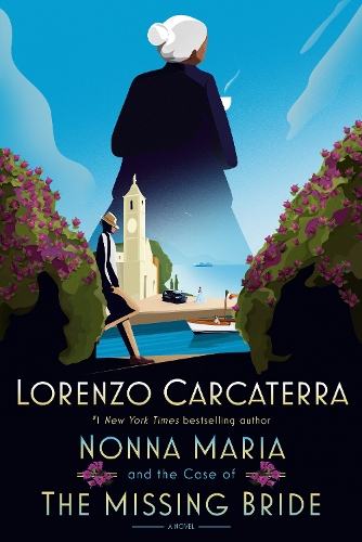 Бумажная книга «Nonna Maria and the Case of the Missing Bride: A Novel», автор Лоренцо Каркатерра - фото №1