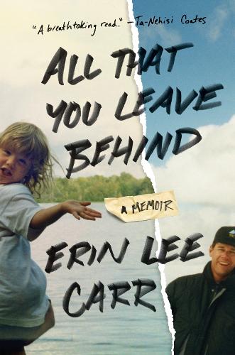 Бумажная книга «All That You Leave Behind: A Memoir», автор Эрин Каррахер - фото №1