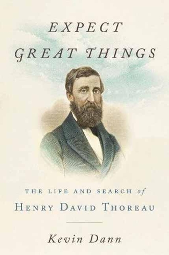 Бумажная книга «Expect Great Things: The Life and Search of Henry David Thoreau», автор Кевин Данн - фото №1