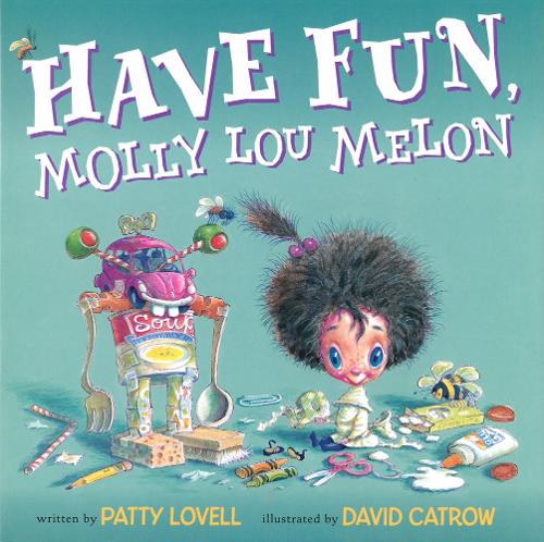 Бумажная книга «Have Fun, Molly Lou Melon», автор Пэтти Ловелл - фото №1