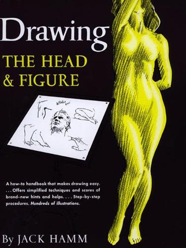 Бумажная книга «Drawing the Head and Figure: A How-to Handbook That Makes Drawing Easy», автор Джек Хэмм - фото №1