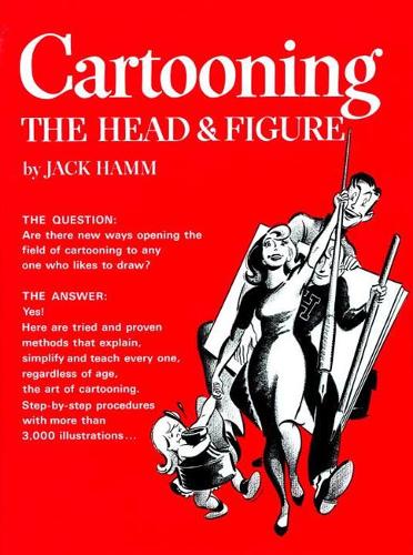 Бумажная книга «Cartooning the Head and Figure», автор Джек Хэмм - фото №1