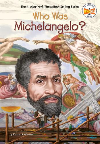 Паперова книга «Who Was Michelangelo?», автор Кірстен Андерсон - фото №1