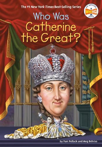 Бумажная книга «Who Was Catherine the Great?», авторов Мег Белвизо, Пэм Поллак - фото №1