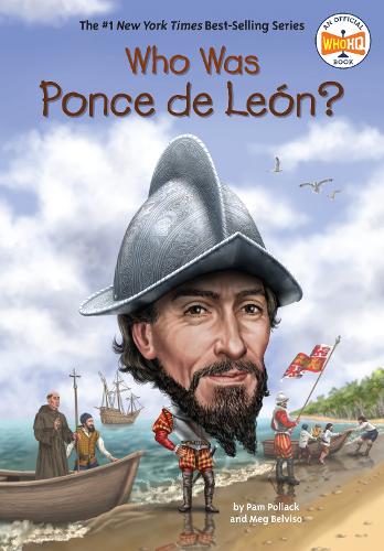 Бумажная книга «Who Was Ponce de León?», авторов Мег Белвизо, Пэм Поллак - фото №1