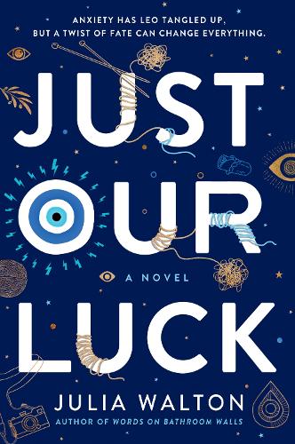 Паперова книга «Just Our Luck», автор Джулія Уолтон - фото №1