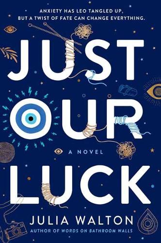 Паперова книга «Just Our Luck», автор Джулія Уолтон - фото №1