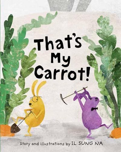 Паперова книга «That's My Carrot», автор Іль Сун На - фото №1