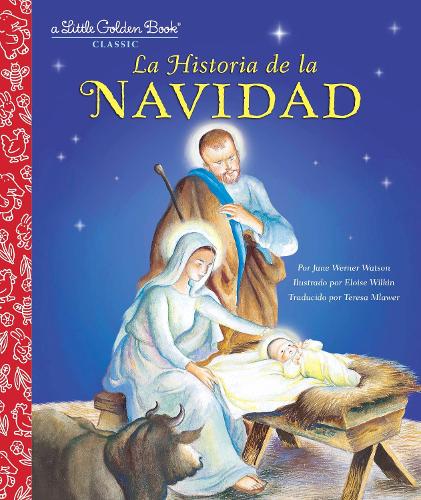 Бумажная книга «La Historia de la Navidad (The Story of Christmas Spanish Edition)», автор Джейн Вернер Уотсон - фото №1