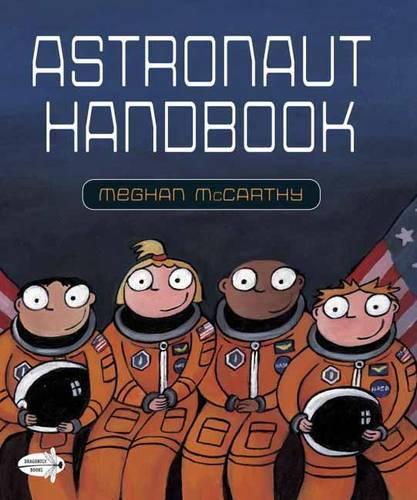 Бумажная книга «Astronaut Handbook», автор Меган Маккарти - фото №1