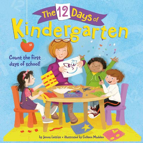 Паперова книга «The 12 Days of Kindergarten: A Book for Kindergarteners», автор Дженна Леттіс - фото №1