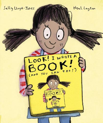 Бумажная книга «Look! I Wrote a Book! (And You Can Too!)», авторов Нил Лейтон, Салли Ллойд-Джонс - фото №1