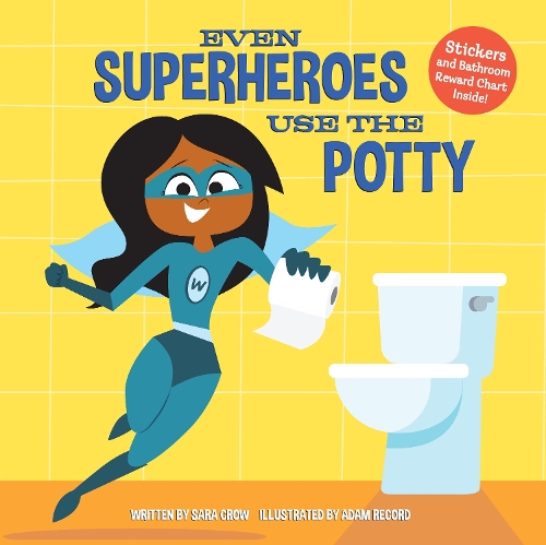 Бумажная книга «Even Superheroes Use the Potty», автор Сара Кроу - фото №1