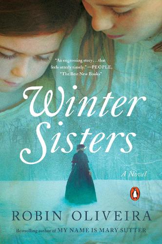 Паперова книга «Winter Sisters: A Novel», автор Робін Олівейра - фото №1