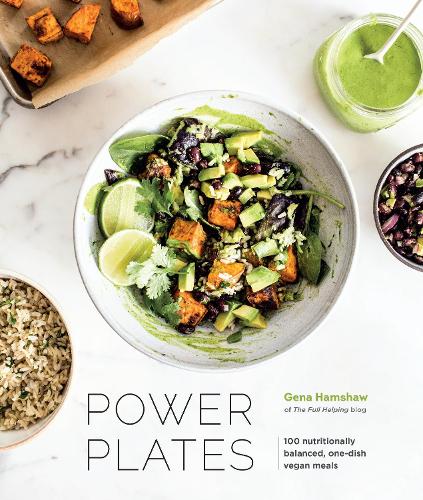 Бумажная книга «Power Plates: 100 Nutritionally Balanced, One-Dish Vegan Meals», автор Джена Хэмшоу - фото №1