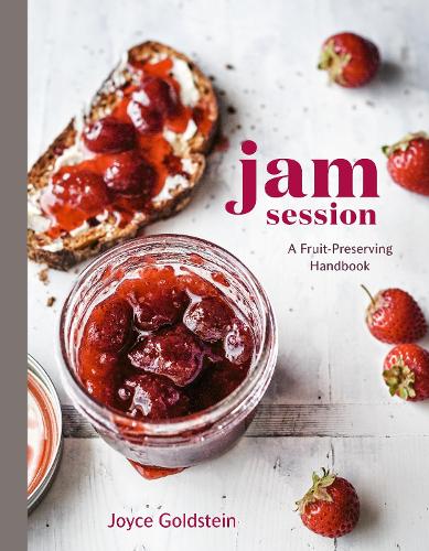 [object Object] «Jam Session: A Fruit-Preserving Handbook», автор Джойс Ґолдштейн - фото №1