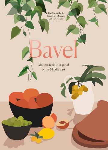 Паперова книга «Bavel: Modern Recipes Inspired by the Middle East», авторів Женев'єва Гергіс, Орі Менаше - фото №1
