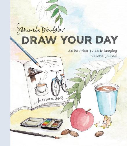 Бумажная книга «Draw Your Day: An Inspiring Guide to Keeping a Sketch Journal», автор Саманта Дион Бейкер - фото №1