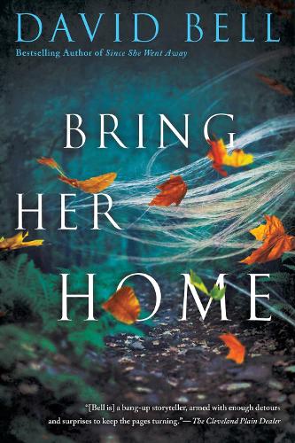 Паперова книга «Bring Her Home», автор Девід Белл - фото №1