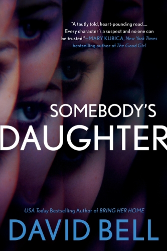 Бумажная книга «Somebody's Daughter», автор Дэвид Белл - фото №1