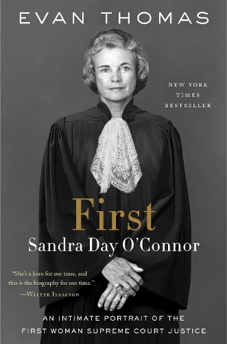 Бумажная книга «First:  Sandra Day O'Connor », автор Эван Томас - фото №1