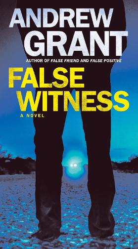 Бумажная книга «False Witness: A Novel», автор Эндрю Грант - фото №1