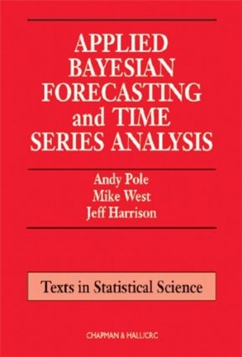 Паперова книга «Applied Bayesian Forecasting and Time Series Analysis», авторів Енді Поул, Джефф Гаррісон, Майк Вест - фото №1