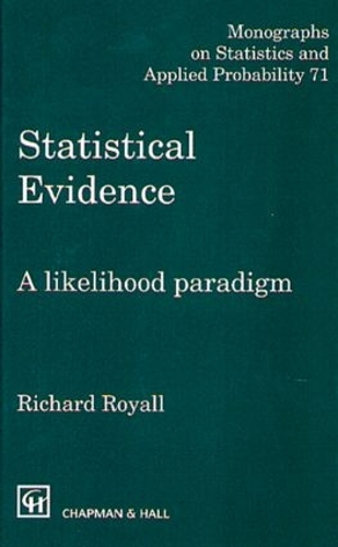 [object Object] «Statistical Evidence: A Likelihood Paradigm», автор Ричард Ройалл - фото №1