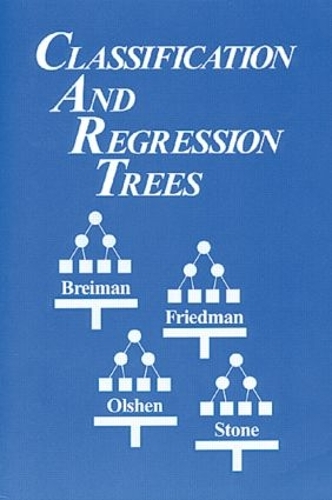 Паперова книга «Classification and Regression Trees», авторів Чарльз Дж. Стоун, Джером Фрідман, Лео Брейман, Р.А. Ольшен - фото №1