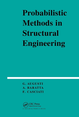 Паперова книга «Probabilistic Methods in Structural Engineering», авторів А. Баратта, Ф. Кашіаті, Гільяно Аугусті - фото №1