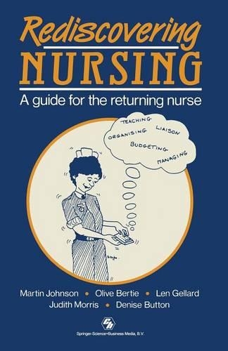 Бумажная книга «Rediscovering Nursing: A guide for the returning nurse», автор Мартин Джонсон - фото №1