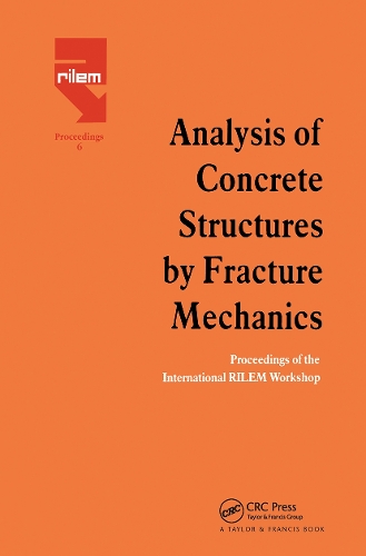 Бумажная книга «Analysis of Concrete Structures by Fracture Mechanics: Proceedings of a RILEM Workshop dedicated to Professor Arne Hillerborg, Abisko, Sweden 1989» - фото №1