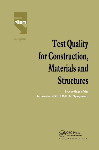Бумажная книга «Test Quality for Construction, Materials and Structures: Proceedings of the International RILEM/ILAC Symposium» - фото №1
