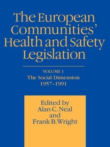 Паперова книга «European Communities' Health and Safety Legislation», авторів А.К. Ніл, Ф.Б. Райт - фото №1
