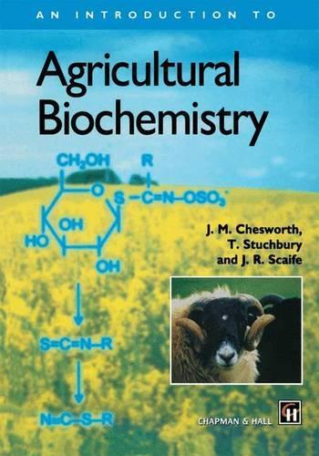 Паперова книга «An Introduction to Agricultural Biochemistry», авторів Дж.М. Чесворт, Дж.Р. Скейф, Т. Стачбері - фото №1