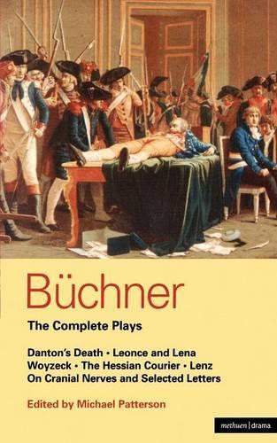 Бумажная книга «Buchner: Complete Plays: Danton's Death; Leonce and Lena; Woyzeck; The Hessian Courier; Lenz; On Cranial Nerves; Selected Letters», автор Георг Бюхнер - фото №1