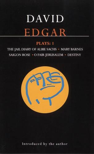 Бумажная книга «Edgar Plays: 1: Jail Diary of Albie Sachs; Mary Barnes; Saigon Rose; O Fair Jerusalem; Destiny», автор Дэвид Эдгар - фото №1