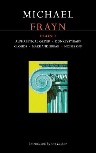 Паперова книга «Frayn Plays: 1: Alphabetical Order; Donkeys' Years; Clouds; Make and Break; Noises Off», автор Майкл Фрейн - фото №1